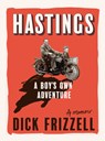 Hastings - Dick Frizzell - 9781991016935