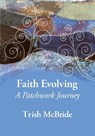 Faith Evolving - Trish McBride - 9781991027719
