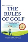Fast Guide to the RULES OF GOLF - Team Golfwell - 9781991153609