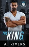 The King - A Rivers ; Alexa Rivers - 9781991163875