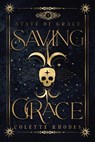 Saving Grace - Colette Rhodes - 9781991173270