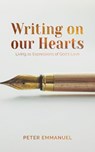 Writing On Our Hearts - Peter Emmanuel - 9781991299581