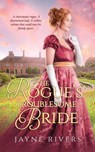 The Rogue's Troublesome Bride - Jayne Rivers - 9781991300393