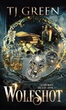 Wolfshot - Tj Green - 9781991313225