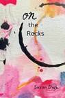 On the Rocks - Suzan Digh - 9781998061235