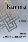 Karma - Trena Christie-Maceachern - 9781998149605