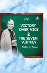 Victory Over Vice & The Seven Virtues - Fulton J. Sheen - 9781998229239