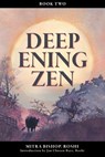 Deepening Zen - Mitra Bishop - 9781998248049