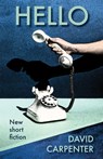 Hello - David Carpenter - 9781998273270