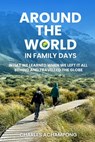 Around the World in Family Days - Charles Achampong - 9781998287499