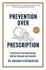 Prevention Over Prescription - Kwadwo Kyeremanteng - 9781998287659