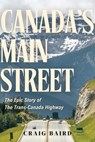 Canada's Main Street - Craig Baird - 9781998365401