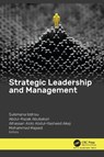 Strategic Leadership and Management - Sulemana Iddrisu ; Abdul-Razak Abubakari ; Alhassan Alolo Abdul-Rasheed Akeji - 9781998511426