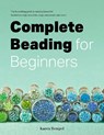 Complete Beading for Beginners - Karen Rempel - 9781998526222