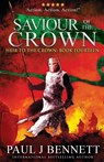 Saviour of the Crown - Paul J Bennett - 9781998553129