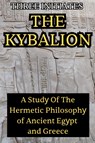 The Kybalion - Three Initiates - 9781998614929