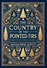 The Country of the Pointed Firs (Collector's Edition) (Laminated Hardback with Jacket) - Sarah Orne Jewett - 9781998667925
