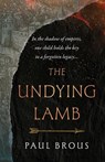 Undying lamb - paul brous - 9781998672400