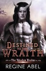 Destined to the Wraith - Abel - 9781998678365