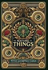 The Nature of Things (Collector's Edition) (Laminated Hardback with Jacket) - Titus Lucretius Carus - 9781998736140