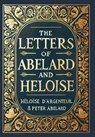 The Letters of Abelard and Heloise (Collector's Edition) (Laminated Hardback with Jacket) - Héloïse D'Argenteuil - 9781998736706