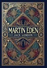 Martin Eden (Collector's Edition) (Laminated Hardback with Jacket) - Jack London - 9781998736867