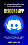 Brown, J: Discord App - Joseph Brown - 9781998769421