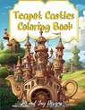 Teapot Castle Coloring Book - Designs - 9781998809394