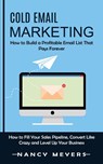 Cold Email Marketing - Nancy Meyers - 9781998901241