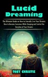 Lucid Dreaming - Tony Christie - 9781998927104