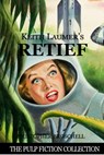 Keith Laumer's Retief - Christopher Broschell - 9781999011598