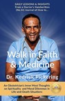 Walk in Faith & Medicine - Kedrick Pickering - 9781999286033