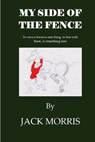 My Side of the Fence - Jack Morris - 9781999350994