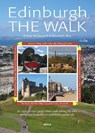 Edinburgh the Walk - Elizabeth May ; Roddy McDougall - 9781999372842