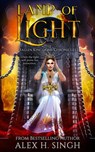 Lamp of Light - Alex H. Singh - 9781999467944