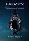 Dark Mirror - Yvonne Aburrow - 9781999639617
