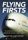 Flying Firsts - Martyn Cartledge - 9781999647049