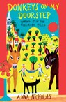 Donkeys On My Doorstep - Anna Nicholas - 9781999661762