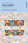 Faith in politics? A testimony to equality - Catherine West ; Andy Hull - 9781999726904