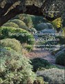 Bringing the Mediterranean into your Garden - Olivier Filippi - 9781999734510
