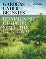 Gardens Under Big Skies - Noel Kingsbury - 9781999734596