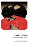 Sweet Potato - Tongin Kim - 9781999791209