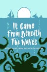 It Came from Beneath the Waves - Matthew Pegg - 9781999841638