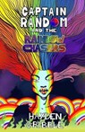 Captain Random and the Rainbow Chasers - GRIBBLE,  Hayden - 9781999865962