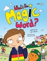 What's The Magic Word? - WAUGH,  Mat - 9781999914776