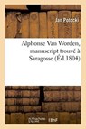 Alphonse Van Worden, Manuscript Trouve A Saragosse - Jan Potocki - 9782011337979