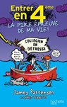 Entrer en 4ème, la pire épreuve de ma vie - James Patterson ; Chris Tebbetts - 9782011613325