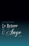 Le Retour de l'ange 1 - Elizabeth Chandler - 9782012022591