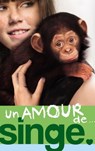 Un amour de... 2 - Un amour de singe - Lucy Courtenay - 9782012028173