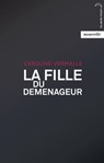 La Fille du déménageur - Caroline Vermalle - 9782012037717